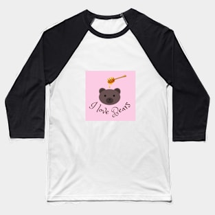 I Love Bears Baseball T-Shirt